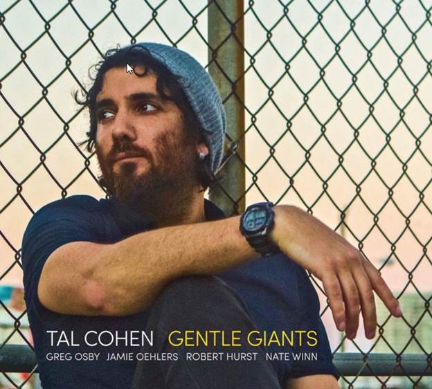 Tal Cohen - Gentle Giants (Independent 67890 5)